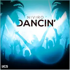 Dancin' - Single by NIVIRO album reviews, ratings, credits