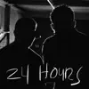 24 Hours (feat. Lil Fame) - Single album lyrics, reviews, download