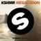 Megalodon - KSHMR lyrics