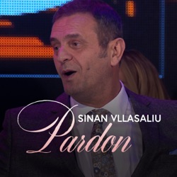 Sinan Vllasaliu - Pardon