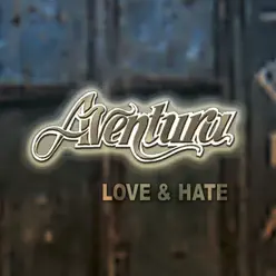 Love & Hate - Aventura