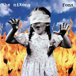 Foma - The Nixons