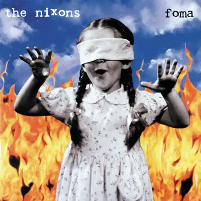 Foma - The Nixons