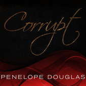Corrupt - Penelope Douglas Cover Art