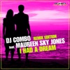 I Had a Dream (Remix Edition) [feat. Maureen Sky Jones]