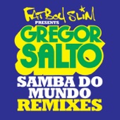 Samba do Mundo (Fatboy Slim Presents Gregor Salto) [feat. Saxsymbol & Todorov] [Wiwek Remix] artwork