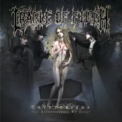 Cryptoriana - The Seductiveness of Decay - Cradle Of Filth