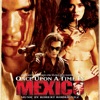 Once Upon a Time in Mexico (Original Motion Picture Soundtrack)
