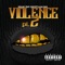 Violence, Pt. 2 (feat. Dscott & Ali Gas) - Dglad lyrics