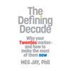 The Defining Decade - Meg Jay