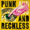 Punk and Reckless, 2018