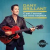 Dany Brillant - C'est l'amour qui rend heureux