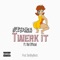Twerk It (feat. Kid Official) - styme lyrics