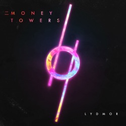 Lydmor - 二 Money Towers