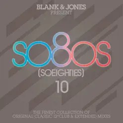 So80S (So Eighties), Vol. 10 [Presented by Blank & Jones] - Blank & Jones