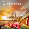 Les Amoureux - Paris romantique, musique d'amour au bord de la Seine, 2016