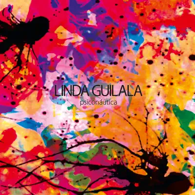 Psiconáutica - Linda Guilala Psiconáutica - Linda Guilala