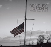 Drive-By Truckers - Darkened Flags At the Cusp of Dawn