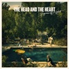 The Head and the Heart - All We Ever Knew