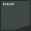 Scaler - Single album lyrics, reviews, download