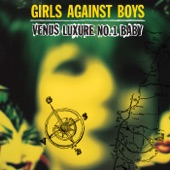 Girls Against Boys - Bullet Proof Cupid