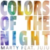 Colors of the Night (feat. JuJu) - EP