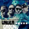 Underground (feat. Alberto Stylee, Don Chezina & Yaga) - Single album lyrics, reviews, download