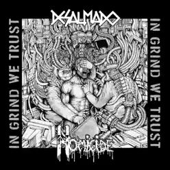 In Grind We Trust - EP - Desalmado In Grind We Trust - EP - Desalmado