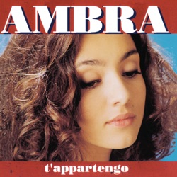 Ambra - T'appartengo