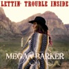 Lettin Trouble Inside - EP