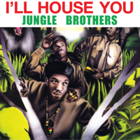 Jungle Brothers - I'll House You - EP artwork