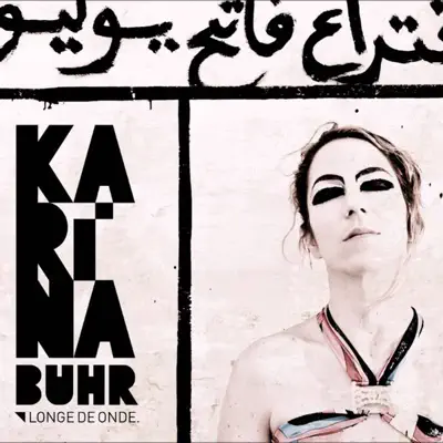 Longe de Onde - Karina Buhr
