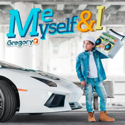 Me Myself and I - Single - Gregory Q