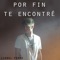 Por Fin Te Encontré (feat. Agustin Bernasconi) - Lionel Ferro lyrics