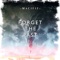 Forget the Past - Macifif lyrics