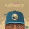 Reminisce (feat. Mary J Blidge) artwork