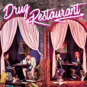 Drug Restaurant - What?!