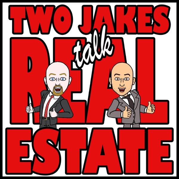 The Two Jake's Talk Real Estate cover