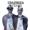 Crazibiza 5 Years, 2016