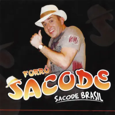 Sacode Brasil - Forró Sacode Sacode Brasil - Forró Sacode