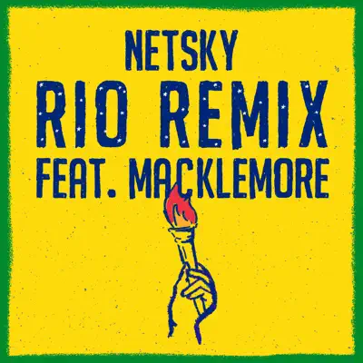 Rio (feat. Macklemore & Digital Farm Animals) [Remix] - Single - Netsky