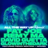 Fat Joe, Remy Ma, David Guetta, GLOWINTHEDARK - All The Way Up (Remix)