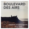 Boulevard des Airs - Demain de bon matin (feat. ZAZ)