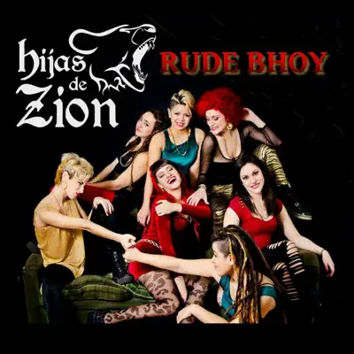 Rude Bhoy - Single - Hijas de Zion