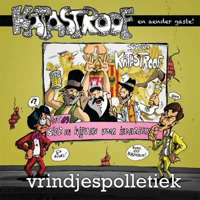 Vrindjespolletiek - Katastroof