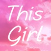 This Girl (Originally Performed by Kungs vs. Cookin' On 3 Burners) [Karaoke Version] - Single