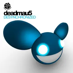 Desynchronized - Single - Deadmau5 Desynchronized - Single - Deadmau5