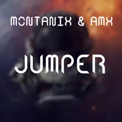 Jumper - Single by Montanix & Amx album reviews, ratings, credits