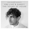 Cr2 Live & Direct - The Sound of House (June), 2016