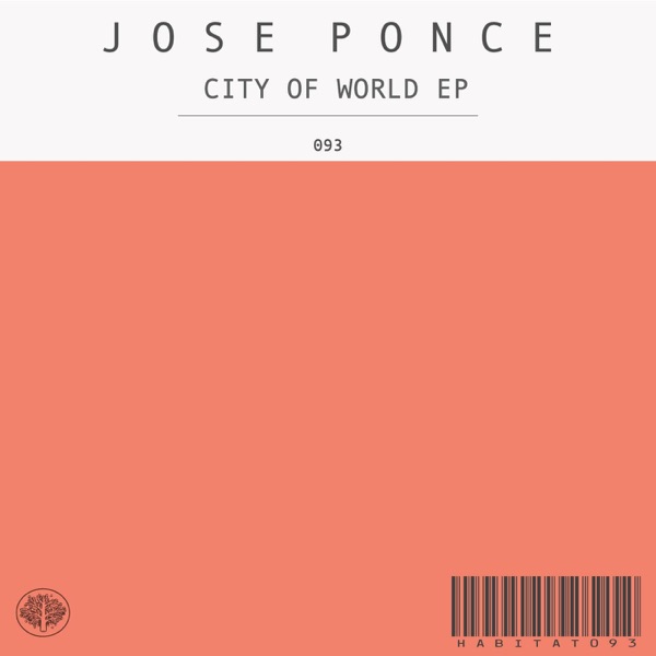 City of World EP - Jose Ponce